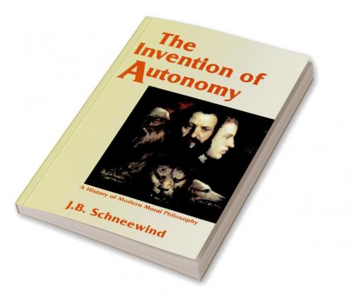 The Invention of Autonomy