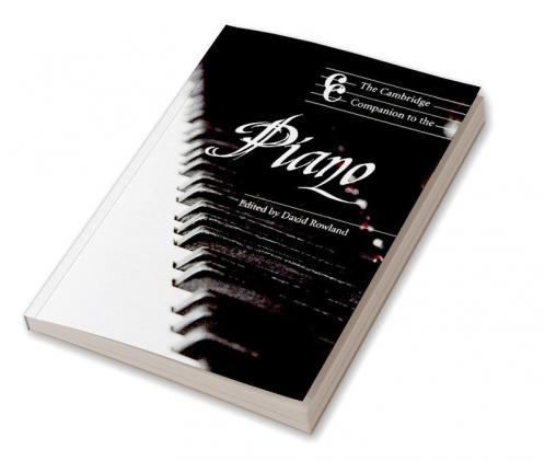 The Cambridge Companion to the Piano