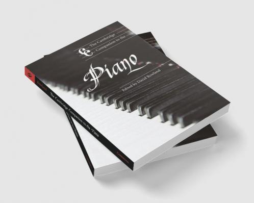 The Cambridge Companion to the Piano