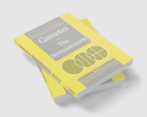 Gametes - The Spermatozoon