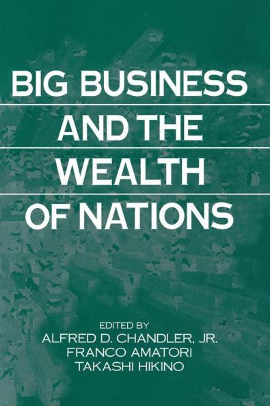 Big Business and the Wealth of Nations