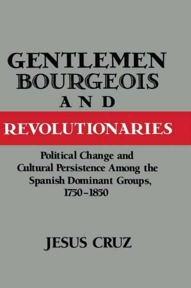Gentlemen Bourgeois and Revolutionaries