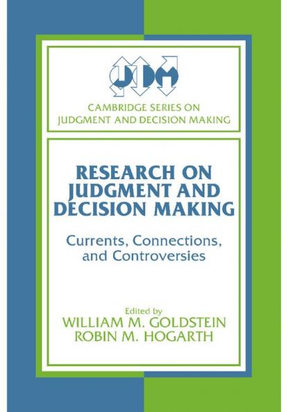 Research on Judgment and Decision Making