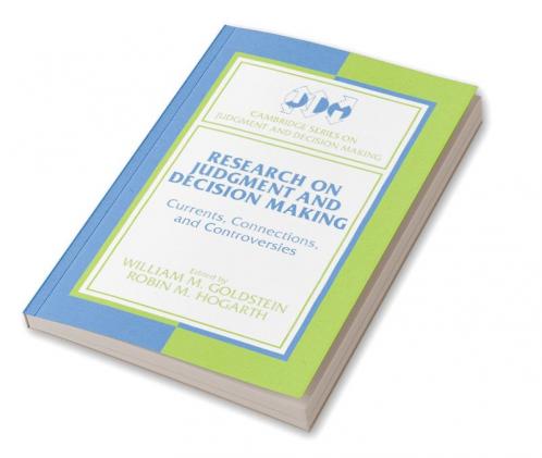 Research on Judgment and Decision Making