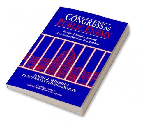 Congress as Public Enemy