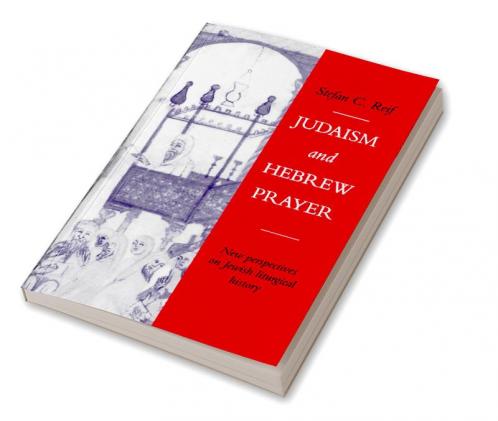 Judaism and Hebrew Prayer