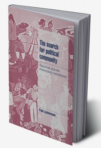 The Search for Political Community