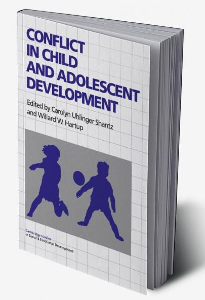 Conflict in Child and Adolescent Development