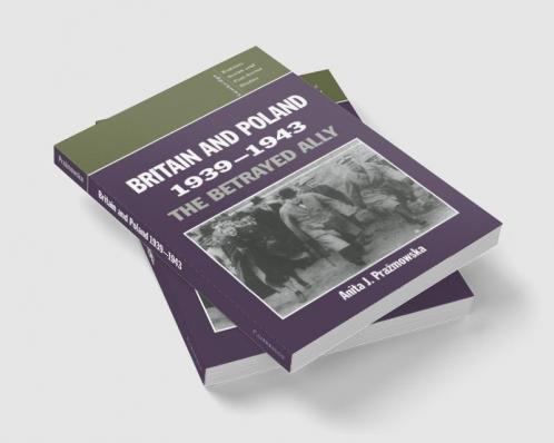 Britain and Poland 1939 1943