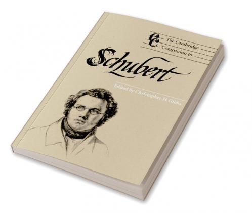 The Cambridge Companion to Schubert