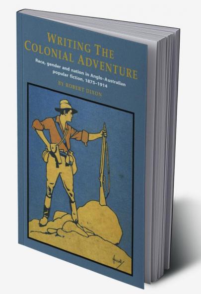 Writing the Colonial Adventure