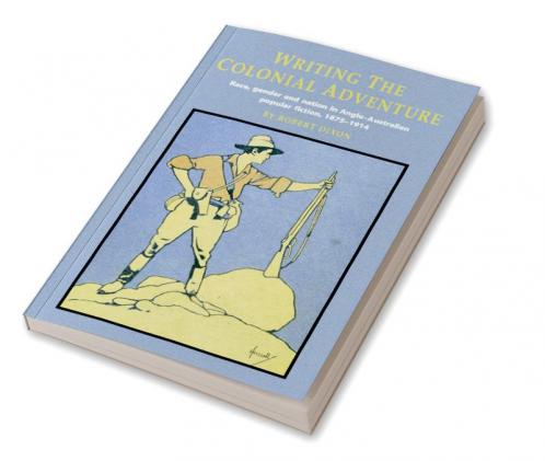 Writing the Colonial Adventure