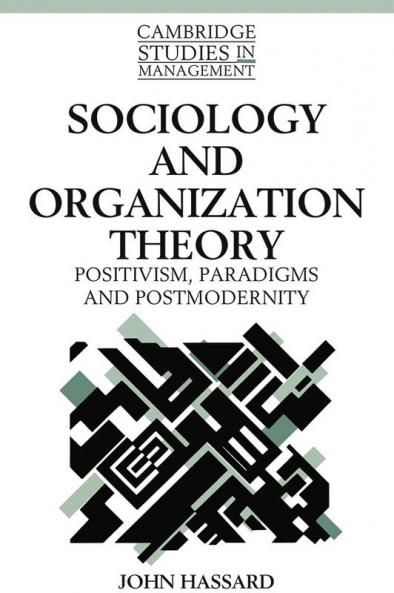 Sociology and Organization Theory