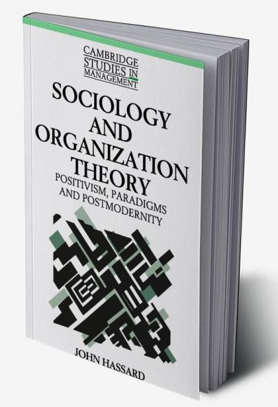 Sociology and Organization Theory