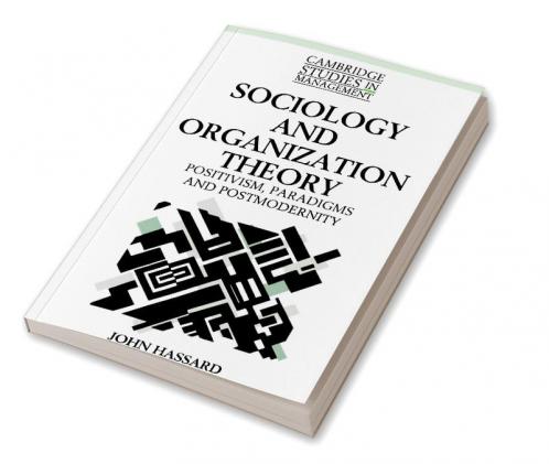 Sociology and Organization Theory