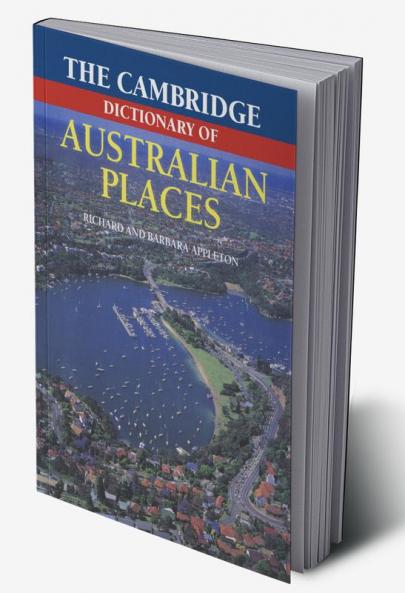 The Cambridge Dictionary of Australian Places