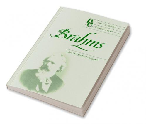 The Cambridge Companion to Brahms