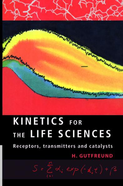 Kinetics for the Life Sciences