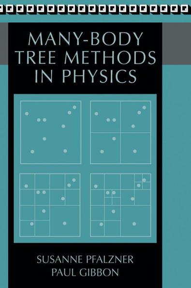 Many-Body Tree Methods in Physics