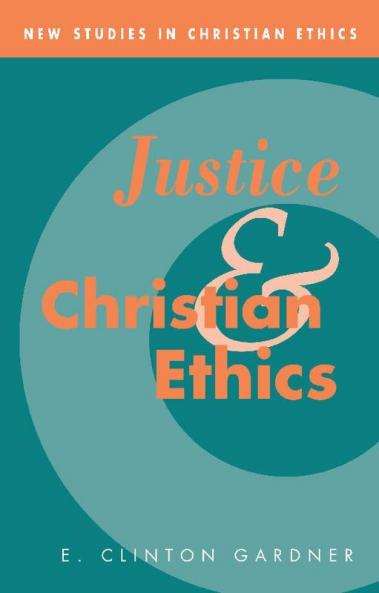Justice and Christian Ethics