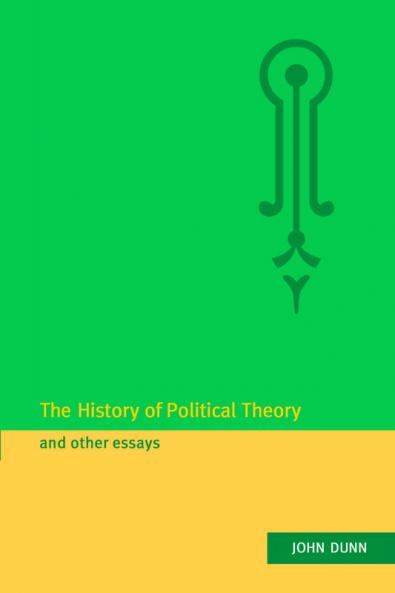 The History of Political Theory and Other             Essays