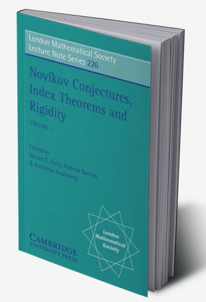 Novikov Conjectures Index Theorems and Rigidity