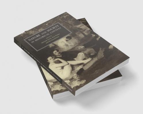 Nature and Society in Historical Context