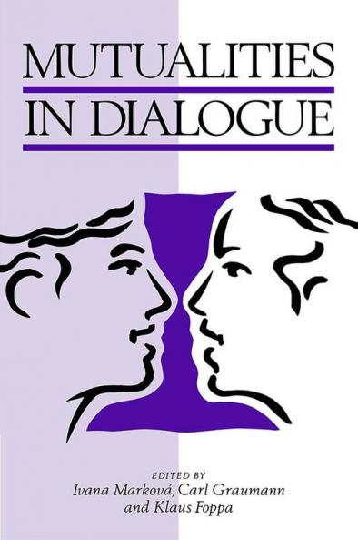 Mutualities in Dialogue
