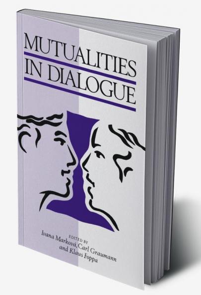 Mutualities in Dialogue