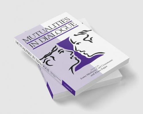 Mutualities in Dialogue