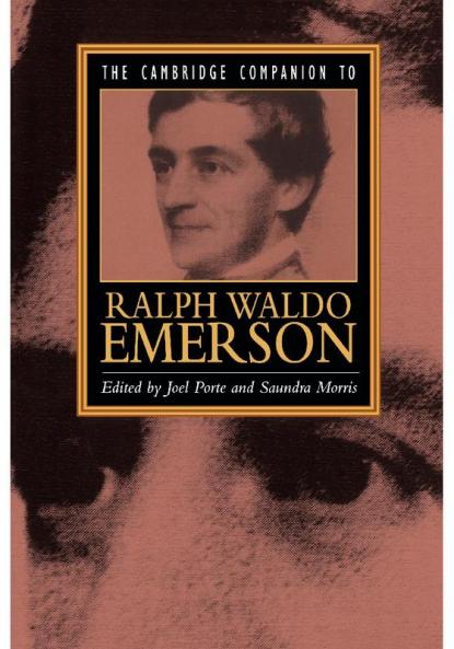 The Cambridge Companion to Ralph Waldo Emerson