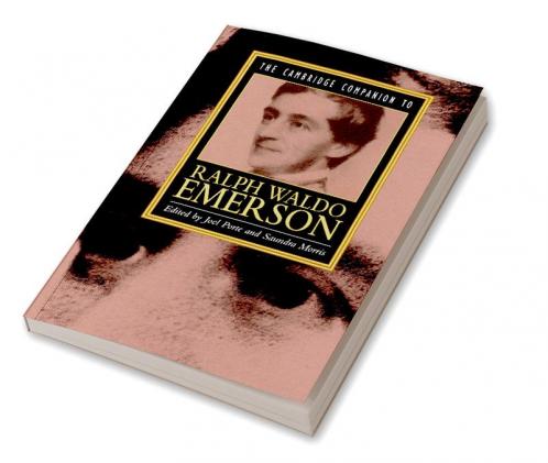 The Cambridge Companion to Ralph Waldo Emerson
