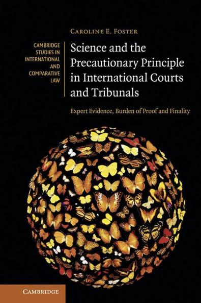 Science and the Precautionary Principle in International Courts and Tribunals