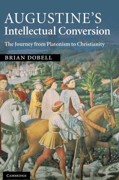 Augustine's Intellectual Conversion