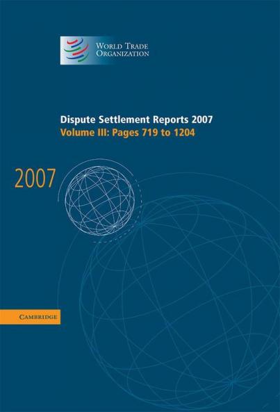 Dispute Settlement Reports 2007