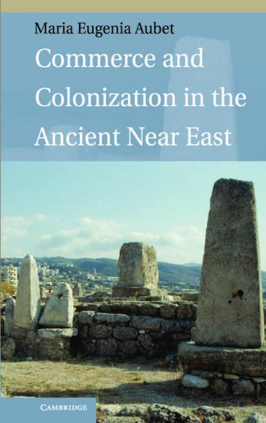 Commerce and Colonization in the Ancient Near East