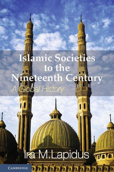 Islamic Societies to the Nineteenth Century