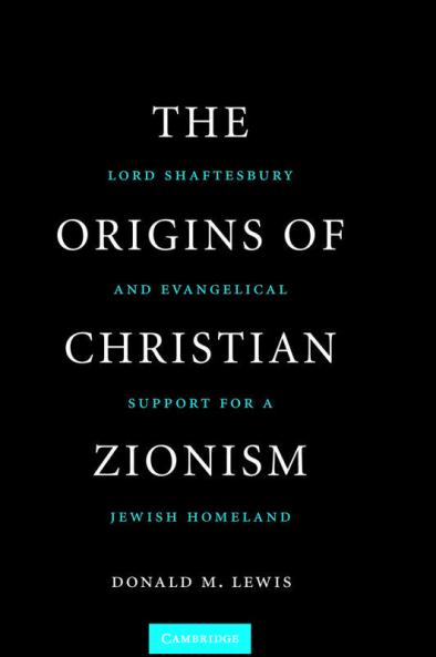 The Origins of Christian Zionism