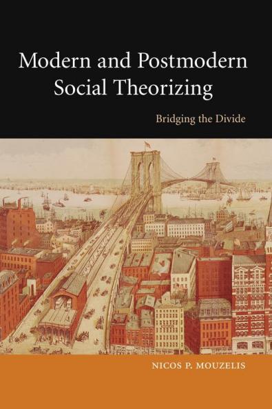 Modern and Postmodern Social Theorizing