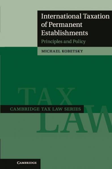 International Taxation of Permanent             Establishments