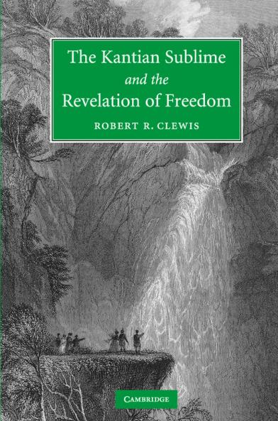 The Kantian Sublime and the Revelation of Freedom