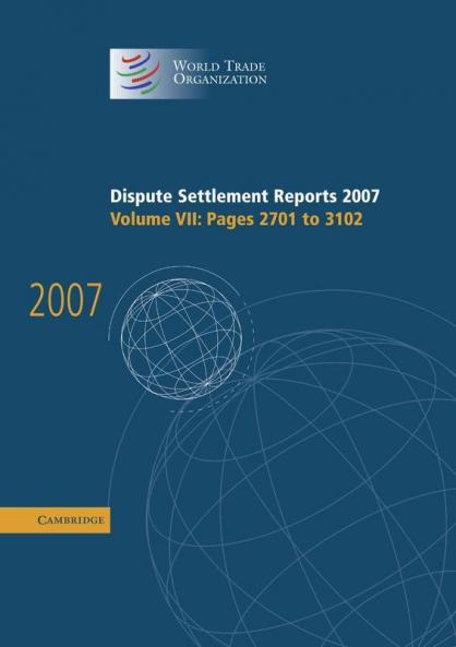 Dispute Settlement Reports 2007