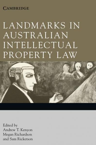 Landmarks in Australian Intellectual Property Law