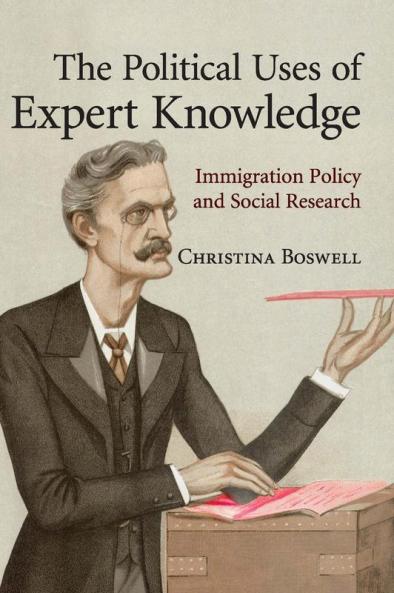 The Political Uses of Expert Knowledge