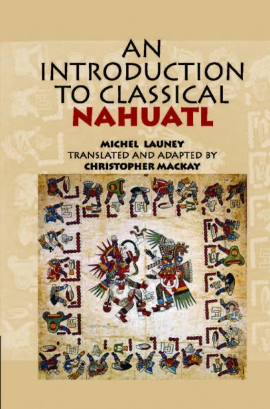 An Introduction to Classical Nahuatl
