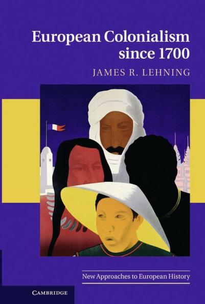European Colonialism Since 1700