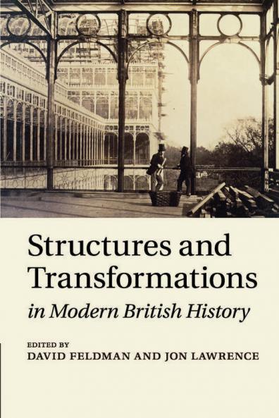 Structures and Transformations in Modern British History