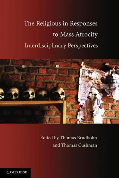 The Religious in Responses to Mass Atrocity