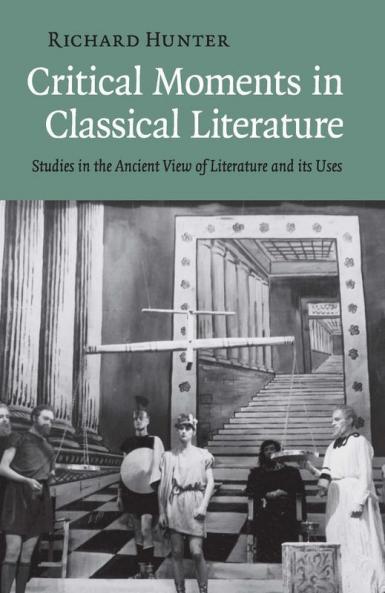 Critical Moments in Classical Literature