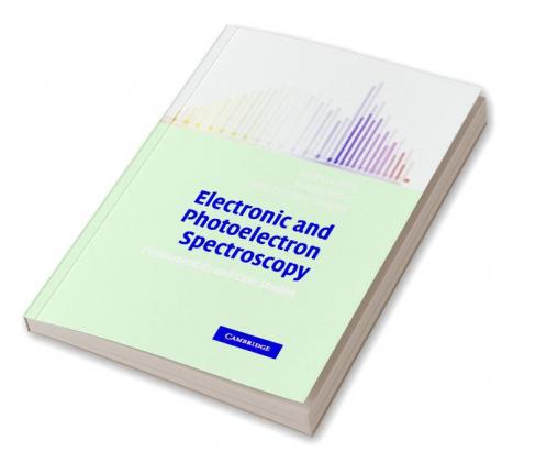 Electronic and Photoelectron Spectroscopy
